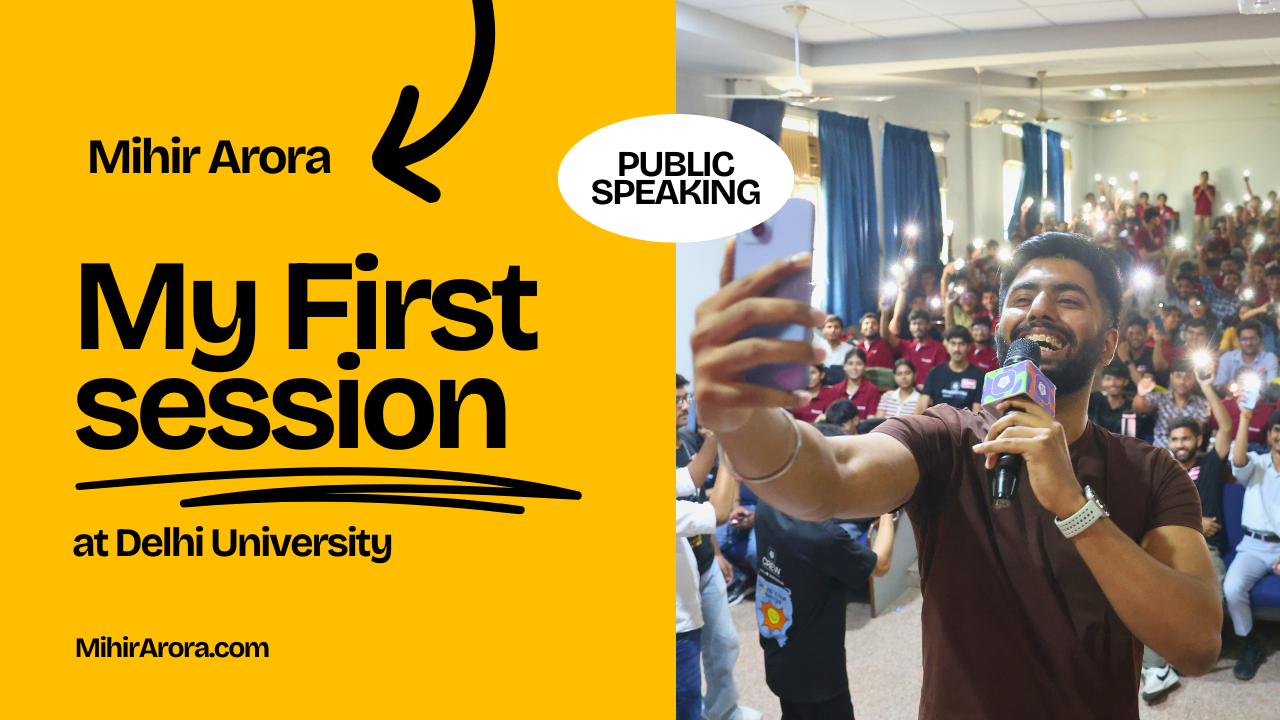 Public Speaking tips Mihir Arora
